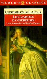Cover of: Les liaisons dangereuses by Pierre Choderlos de Laclos