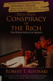 Cover of: Rich dad's conspiracy of the rich: the 8 new rules of money
