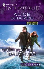 Cover of: Duplicate Daughter by Alice Sharpe