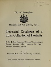 Cover of: Illustrated catalogue of a loan collection of portraits by Sir Joshua Reynolds, Thomas Gainsborough, George Romney, John Hoppner, Sir Henry Raeburn, and other artists