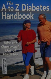 Cover of: The A to Z diabetes handbook: take the guesswork out of diabetes