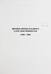 Cover of: Impaired driving program by Alberta. Alberta Solicitor General