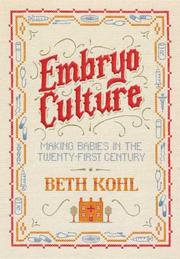 Embryo Culture by Beth Kohl