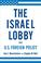 Cover of: The Israel Lobby and U.S. Foreign Policy