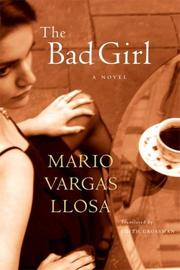 Cover of: The Bad Girl by Mario Vargas Llosa