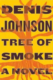 Cover of: Tree of Smoke by Denis Johnson