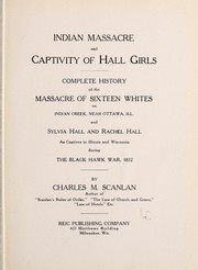 Cover of: Indian massacre and captivity of Hall girls