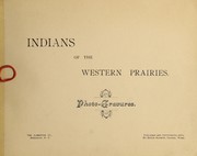 Cover of: Indians of the Western Prairies: photo-gravures