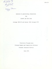Cover of: Indices of agricultural production for Europe and the USSR by United States. Dept. of Agriculture. Foreign Demand and Competition Division. Statistics Program Area.