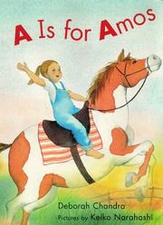 A is for Amos by Deborah Chandra