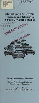 Cover of: Information for drivers transporting students in first division vehicles