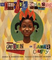 Cover of: The chicken-chasing queen of Lamar County by Janice N. Harrington