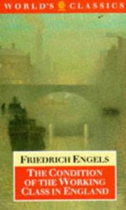 Cover of: The condition of the working class in England by Friedrich Engels