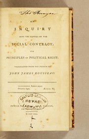 Cover of: An inquiry into the nature of the social contract; or Principles of political right