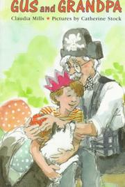 Cover of: Gus and grandpa by Claudia Mills