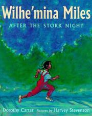 Cover of: Wilhe'mina Miles after the stork night