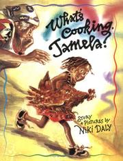 Cover of: What's cooking, Jamela? by Niki Daly