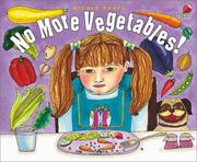 Cover of: No more vegetables! by Nicole Rubel