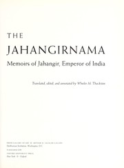 Cover of: The Jahangirnama: memoirs of Jahangir, Emperor of India
