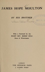 Cover of: James Hope Moulton by W. Fiddian Moulton