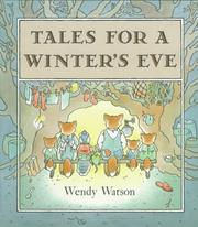 Cover of: Tales for a winter's eve by Wendy Watson