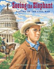 Cover of: Seeing the elephant: a story of the Civil War