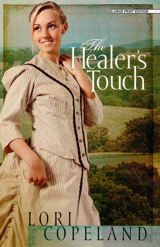 The healer's touch by Lori Copeland