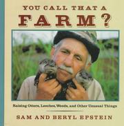 Cover of: You call that a Farm?: raising otters, leeches,  weeds, and other unusual things