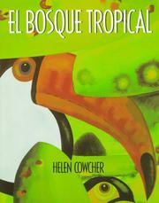 Cover of: El Bosque Tropical: Spanish paperback edition of The Rain Forest
