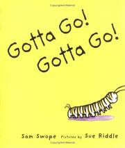 Cover of: Gotta Go! Gotta Go! (Sunburst Book) by Sam Swope