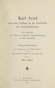 Cover of: Karl Arnd und seine Stellung in der Geschichte der Nationalökonomie by Max Adler