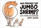Cover of: Who Ordered the Jumbo Shrimp?
