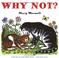 Cover of: Why Not?