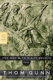 Cover of: The Man with Night Sweats by Thom Gunn, Thom Gunn