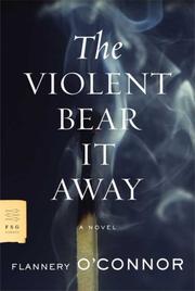 Cover of: The violent bear it away