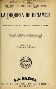 Cover of: La duquesa de Benamejí: drama en tres actos, en prosa y verso