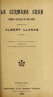 Cover of: La germana gran by Albert Llanas