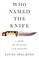 Cover of: Who Named the Knife