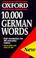 Cover of: 10,000 German Words (Oxford Reference)