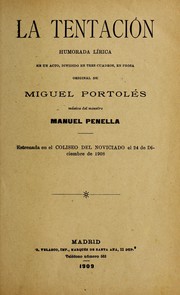 Cover of: La tentación: humorada lírica en un acto, dividido en tres cuadros, en prosa
