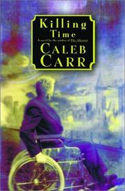 Cover of: Killing Time by Caleb Carr, Caleb Carr