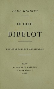 Cover of: Le dieu Bibelot by Paul Ginisty