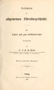 Cover of: Leitfaden der allgemeinen literatur-geschichte by Johann Georg Theodor Grässe