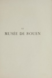 Cover of: Le musée de Rouen by Paul Lafond
