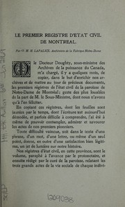 Le premier registre d'etat civil de Montreal par O.M.H. Lapalice by O. M. H. Lapalice