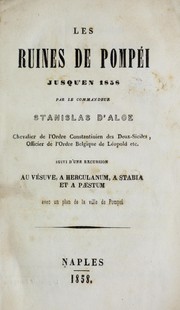Cover of: Les ruins de Pompéi jusqu'en 1858: suivi d'une excursion au Vésuve, à Herculanum, à Stabia et à Paestum