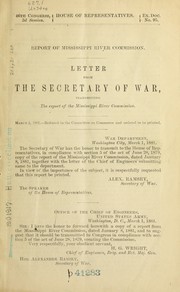 Cover of: Letter from the Secretary of War, transmitting, in compliance with law, a progress report of the Mississippi River Commission, dated Nov. 25, 1881 by United States Department of War