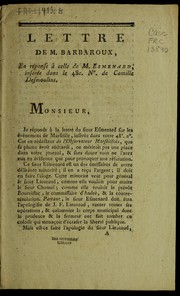 Cover of: Lettre de M. Barbaroux, en réponse à celle de M. Esmenard, insérée dans le 48e. no. de Camille Desmoulins by Charles-Jean-Marie Barbaroux