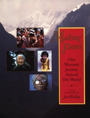 Cover of: Making peace: one woman's journey around the world