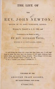 Cover of: The life of the Rev. John Newton, rector of St. Mary Woolnoth, London by Newton, John